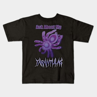 Purple Ask About My Tarantulas Kids T-Shirt